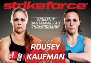 Ronda Rousey vs Sarah Kaufman